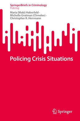 Abbildung von Haberfeld / Grutman (Chmelev) | Policing Crisis Situations | 1. Auflage | 2022 | beck-shop.de