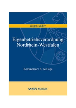 Abbildung von Müller | Eigenbetriebsverordnung Nordrhein-Westfalen | 8. Auflage | 2022 | beck-shop.de