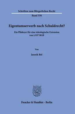 Abbildung von Bel | Eigentumserwerb nach Schuldrecht? | 1. Auflage | 2022 | 550 | beck-shop.de