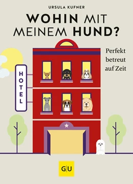 Abbildung von Kufner | Wohin mit meinem Hund? | 1. Auflage | 2023 | beck-shop.de