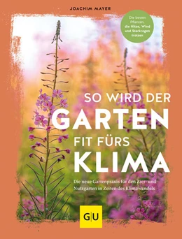 Abbildung von Mayer | So wird der Garten fit fürs Klima | 1. Auflage | 2024 | beck-shop.de