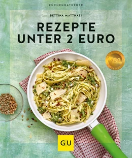Abbildung von Matthaei | Rezepte unter 2 Euro | 1. Auflage | 2023 | beck-shop.de