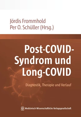 Abbildung von Frommhold / Schüller | Post-COVID-Syndrom und Long-COVID | 1. Auflage | 2022 | beck-shop.de