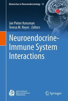 Abbildung von Konsman / Reyes | Neuroendocrine-Immune System Interactions | 1. Auflage | 2023 | beck-shop.de