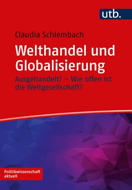 Abbildung von Schlembach | Welthandel und Globalisierung | 1. Auflage | 2024 | beck-shop.de