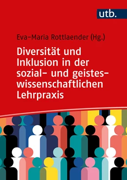 Abbildung von Rottlaender | Diversität und Inklusion in der sozial- und geisteswissenschaftlichen Lehrpraxis | 1. Auflage | 2023 | beck-shop.de