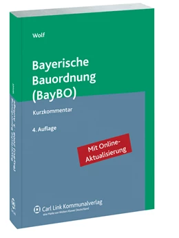 Abbildung von Wolf | Bayerische Bauordnung (BayBO) | 4. Auflage | 2010 | beck-shop.de