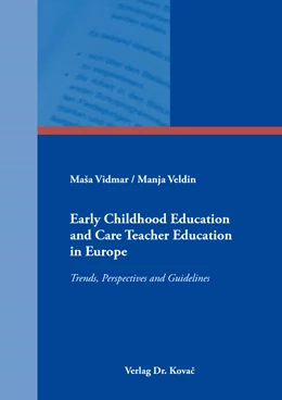 Abbildung von Vidmar / Veldin | Early Childhood Education and Care Teacher Education in Europe | 1. Auflage | 2023 | 15 | beck-shop.de