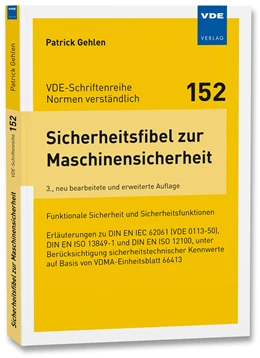 Abbildung von Gehlen | Sicherheitsfibel zur Maschinensicherheit | 3. Auflage | 2022 | 152 | beck-shop.de