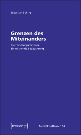 Abbildung von Bührig | Grenzen des Miteinanders | 1. Auflage | 2023 | beck-shop.de