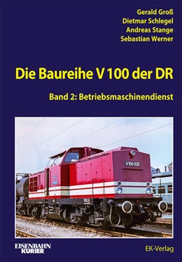 Abbildung von Groß / Schlegel | Die V 100 der DR. Band 2 | 1. Auflage | 2024 | beck-shop.de