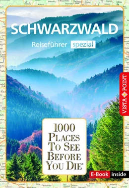 Abbildung von Goetz / Schirge | 1000 Places-Regioführer Schwarzwald | 1. Auflage | 2023 | beck-shop.de