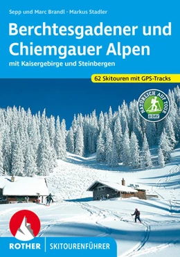 Abbildung von Brandl / Stadler | Berchtesgadener und Chiemgauer Alpen Skitourenführer | 7. Auflage | 2023 | beck-shop.de