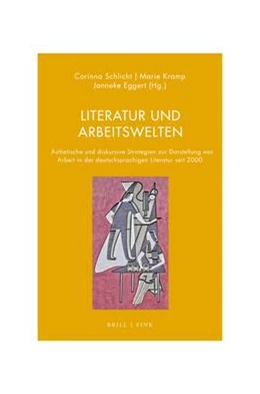 Abbildung von Schlicht / Kramp | Literatur und Arbeitswelten | 1. Auflage | 2023 | 8 | beck-shop.de