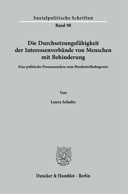 Abbildung von Schultz | Die Durchsetzungsfähigkeit der Interessenverbände von Menschen mit Behinderung. | 1. Auflage | 2022 | 98 | beck-shop.de