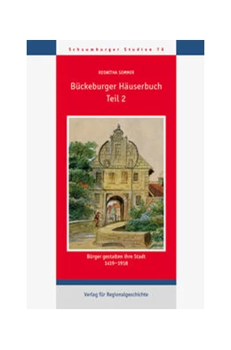 Abbildung von Sommer | Bückeburger Häuserbuch | 1. Auflage | 2022 | 76 | beck-shop.de