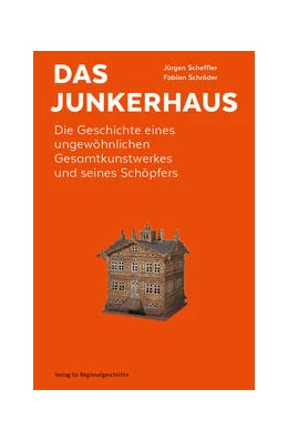 Abbildung von Scheffler / Schröder | Das Junkerhaus | 1. Auflage | 2022 | 22 | beck-shop.de