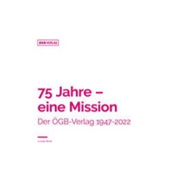 Abbildung von Wödl | 75 Jahre - eine Mission | 1. Auflage | 2022 | beck-shop.de