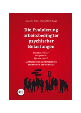 Abbildung von Heider / Klösch | Die Evaluierung arbeitsbedingter psychischer Belastungen | 1. Auflage | 2015 | beck-shop.de