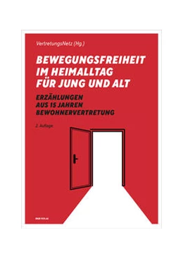 Abbildung von Bewegungsfreiheit im Heimalltag für Jung und Alt | 2. Auflage | 2021 | beck-shop.de