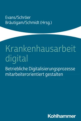 Abbildung von Schröer / Bräutigam | Krankenhausarbeit digital | 1. Auflage | 2024 | beck-shop.de