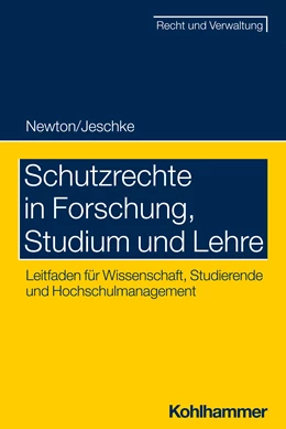 Abbildung von Newton / Jeschke | Schutzrechte in Forschung, Studium und Lehre | 1. Auflage | 2024 | beck-shop.de