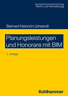 Abbildung von Bahnert / Heinrich | Planungsleistungen und Honorare mit BIM | 2. Auflage | 2024 | beck-shop.de