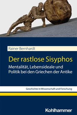 Abbildung von Bernhardt | Der rastlose Sisyphos | 1. Auflage | 2023 | beck-shop.de