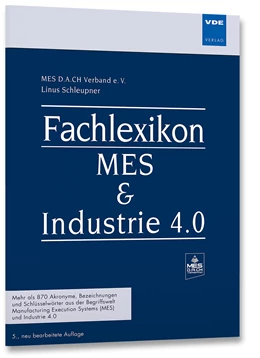 Abbildung von Schleupner | Fachlexikon MES & Industrie 4.0 | 5. Auflage | 2022 | beck-shop.de