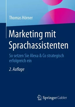 Abbildung von Hörner | Marketing mit Sprachassistenten | 2. Auflage | 2023 | beck-shop.de
