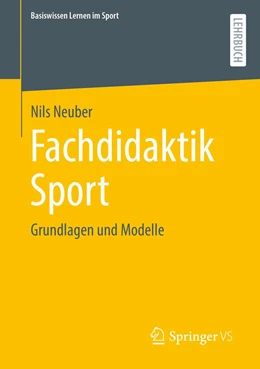 Abbildung von Neuber | Fachdidaktik Sport | 1. Auflage | 2023 | beck-shop.de