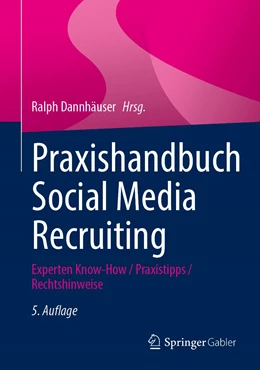 Abbildung von Dannhäuser | Praxishandbuch Social Media Recruiting | 5. Auflage | 2023 | beck-shop.de