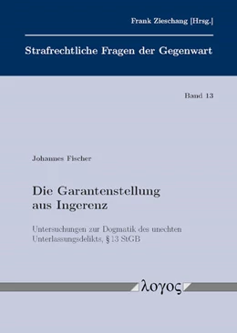 Abbildung von Fischer | Die Garantenstellung aus Ingerenz | 1. Auflage | 2022 | 13 | beck-shop.de