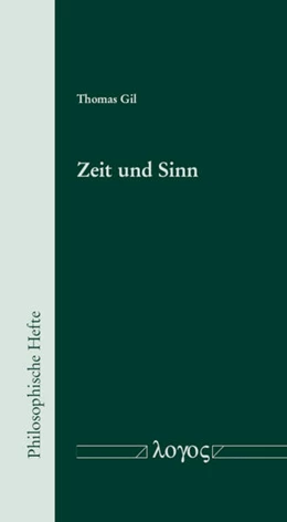 Abbildung von Gil | Zeit und Sinn | 1. Auflage | 2022 | 16 | beck-shop.de