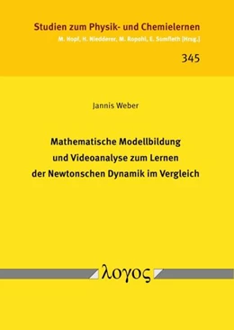 Abbildung von Weber | Mathematische Modellbildung und Videoanalyse zum Lernen der Newtonschen Dynamik im Vergleich | 1. Auflage | 2022 | 345 | beck-shop.de