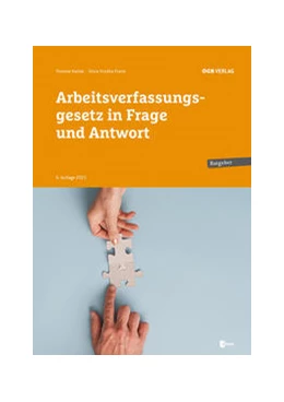 Abbildung von Kallab / Hruska-Frank | Arbeitsverfassungsgesetz in Frage und Anwort | 6. Auflage | 2021 | beck-shop.de