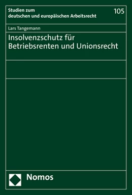 Abbildung von Tangemann | Insolvenzschutz für Betriebsrenten und Unionsrecht | 1. Auflage | 2022 | 105 | beck-shop.de