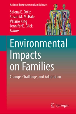 Abbildung von Ortiz / McHale | Environmental Impacts on Families | 1. Auflage | 2023 | beck-shop.de