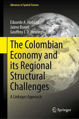 Abbildung von Haddad / Bonet | The Colombian Economy and Its Regional Structural Challenges | 1. Auflage | 2023 | beck-shop.de