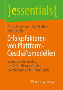 Abbildung von Schammer / Hess | Erfolgsfaktoren von Plattform-Geschäftsmodellen | 1. Auflage | 2023 | beck-shop.de