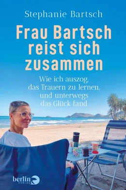 Abbildung von Bartsch | Frau Bartsch reist sich zusammen | 2. Auflage | 2023 | beck-shop.de