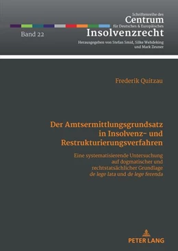 Abbildung von Quitzau | Der Amtsermittlungsgrundsatz in Insolvenz- und Restrukturierungsverfahren | 1. Auflage | 2022 | beck-shop.de