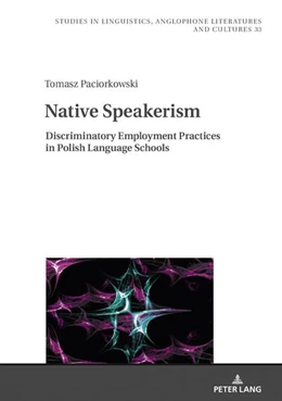 Abbildung von Paciorkowski | Native Speakerism | 1. Auflage | 2022 | beck-shop.de