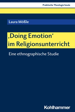 Abbildung von Mößle | 'Doing Emotion' im Religionsunterricht | 1. Auflage | 2023 | beck-shop.de