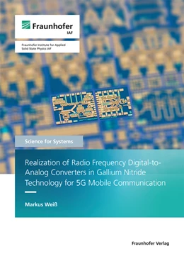 Abbildung von Weiß | Realization of Radio Frequency Digital-to-Analog Converters in Gallium Nitride Technology for 5G Mobile Communication. | 1. Auflage | 2022 | 60 | beck-shop.de