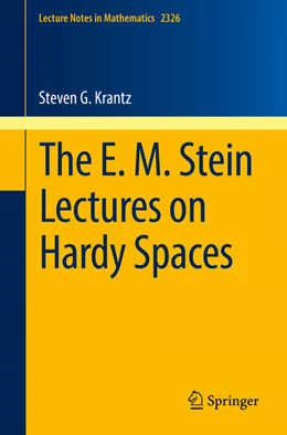 Abbildung von Krantz | The E. M. Stein Lectures on Hardy Spaces | 1. Auflage | 2023 | beck-shop.de