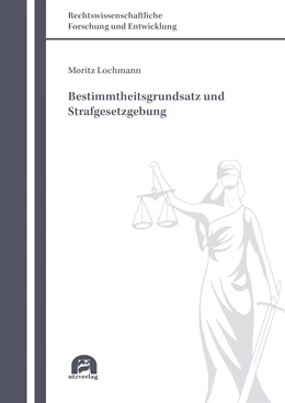 Abbildung von Lochmann | Bestimmtheitsgrundsatz und Strafgesetzgebung | 1. Auflage | 2022 | beck-shop.de