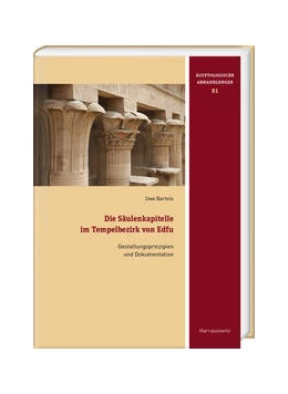 Abbildung von Bartels | Die Säulenkapitelle im Tempelbezirk von Edfu | 1. Auflage | 2023 | beck-shop.de