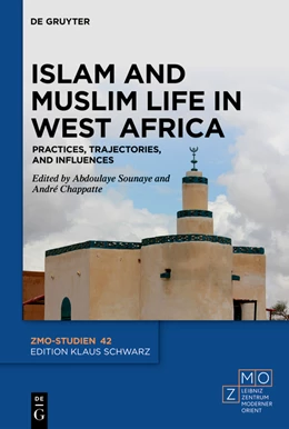 Abbildung von Sounaye / Chappatte | Islam and Muslim Life in West Africa | 1. Auflage | 2022 | beck-shop.de