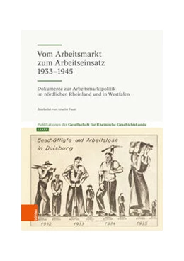 Abbildung von Vom Arbeitsmarkt zum Arbeitseinsatz 1933-1945 | 1. Auflage | 2023 | beck-shop.de